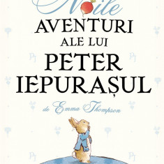 Noile aventuri ale lui Peter Iepurașul - Emma Thompson