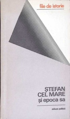 STEFAN CEL MARE SI EPOCA SA-GH. DUZINCHEVICI-268222 foto