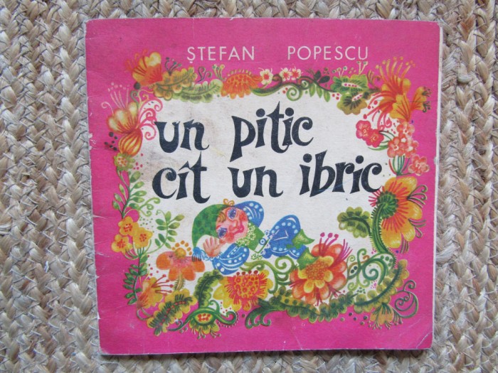 Stefan Popescu - Un pitic cat un ibric