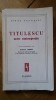 Nicolae Titulescu, notre contemporain (1982, Ed. Nagel) contemporanul nostru