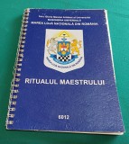 Ritualul Maestrului: Marea Lojă Națională din Rom&acirc;nia - Spiritualitate, Ezoterism, Masonerie, 72 pagini