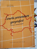 SCURTA PREZENTARE GEOGRAFICA A REPUBLICII POPULARE ROMANE-ION CONEA, ION VELCEA