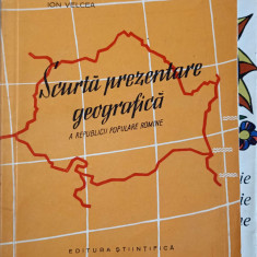 SCURTA PREZENTARE GEOGRAFICA A REPUBLICII POPULARE ROMANE-ION CONEA, ION VELCEA