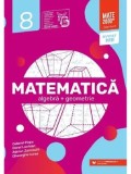 Cumpara ieftin Matematica. Algebra + Geometrie. Clasa 8-a/Gabriel Popa, Dorel Luchian, Adrian Zanoschi, Gheorghe Iurea