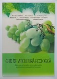 GHID DE VITICULTURA ECOLOGICA de ARINA OANA ANTOCE ...DRAGOMIR DAMIAN , 2008