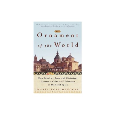 The Ornament of the World: How Muslims, Jews, and Christians Created a Culture of Tolerance in Medieval Spain foto