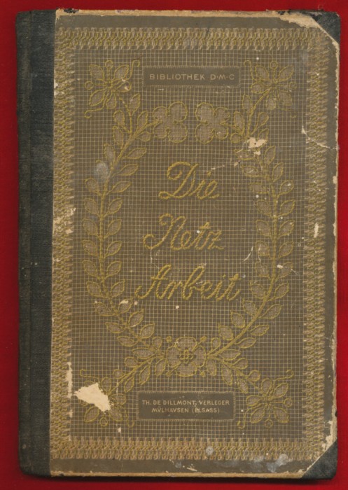 &quot;Die Netz Arbeit&quot;(lucru de mana, impletituri) Bibliothek DMC