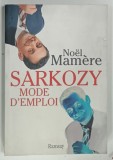 SARKOZY MODE D'EMPLOI par NOEL MAMERE , 2003