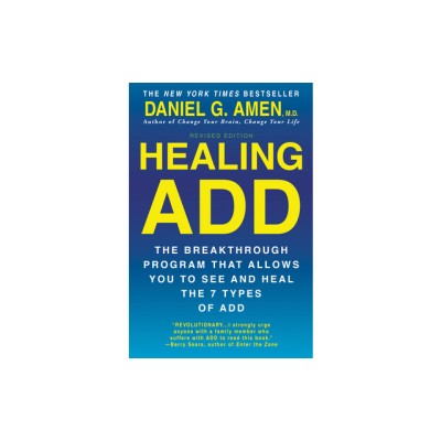 Healing ADD from the Inside Out: The Breakthrough Program That Allows You to See and Heal the Seven Types of Attention Deficit Disorder foto