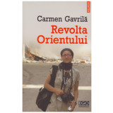 Carmen Gavrila - Revolta Orientului - 128216