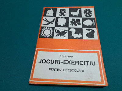 JOCURI-EXERCIȚIU PENTRU PREȘCOLARI / A.V. LOVINESCU / 1979 * foto