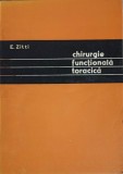 Chirurgie Functionala Toracica - E. Zitti, Ed. Medicala 1970, Romana, 178 pagini, Carte Medicina Chirurgie