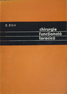CHIRURGIE FUNCTIONALA TORACICA-E. ZITTI-224807 foto