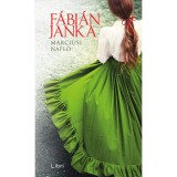 M&aacute;rciusi napl&oacute; - F&aacute;bi&aacute;n Janka