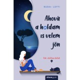 Ahov&aacute; a holdam is velem j&ouml;n - Budai Lotti