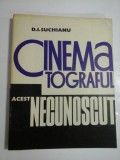 CINEMATOGRAFUL - ACEST NECUNOSCUT - FUNCTIILE CUVANTULUI IN FILM - D. I. SUCHIANU