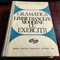 Gramatica Limbii Franceze Moderne cu Exercitii / 1970