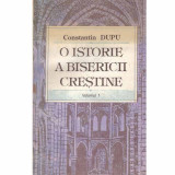 Constantin Dupu - O istorie a Bisericii crestine vol.1 - 133307