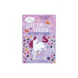 Uni the Unicorn Dream &amp; Draw Activity Book