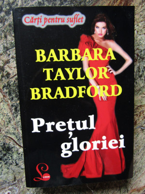 PRETUL GLORIEI - Barbara Taylor Bradford foto