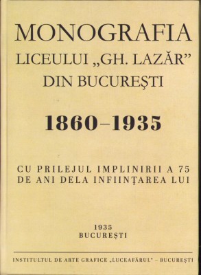 HST 662SPN Monografia liceului Gh Lazăr din București foto