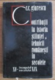 Contributii la istoria stiintei si tehnicii romanesti in secolele XV -inceputul secolului XIX / C.C. Giurescu
