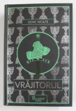 VRAJITORUL de GENE WOLFE , 2019