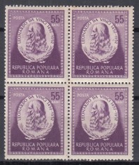 ROMANIA 1952 LP 326 - 500 DE ANI DE LA NASTEREA LUI LEONARDO DA VINCI BLOC DE 4 TIMBRE STARE MNH