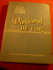 Ion Vicol s.a. -Dirijorul de cor - ESPLA 1955 , 140 pag foto