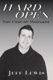 Hard Open: The Cost of Mistakes