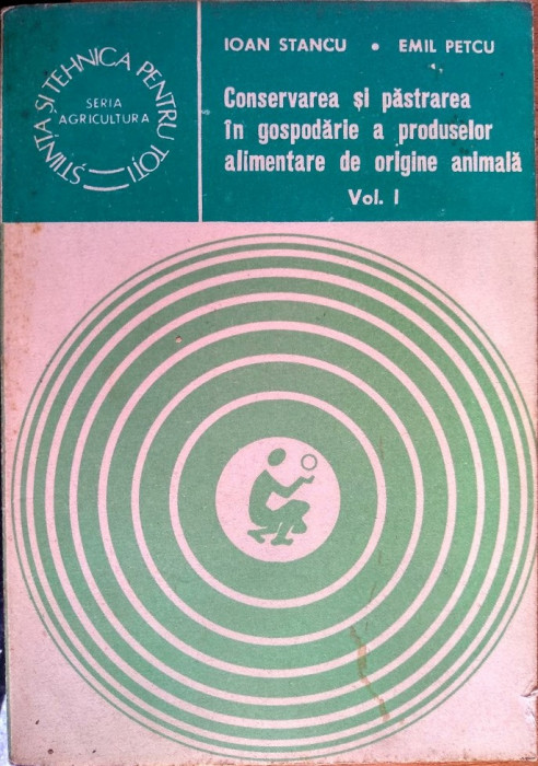 Conservarea și păstrarea &icirc;n gospodărie a produselor alimentare de orig. animală