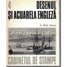 Desenul si Acuarela Engleza - Radu Ionescu