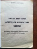 Ghidul efectelor aditivilor alimentari uzuali- Grigorian Bivolaru