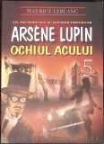 ARSENE LUPIN IN OCHIUL ACULUI-MAURICE LEBLANC-354433