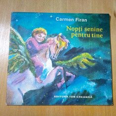 NOPTI SENINE PENTRU TINE - C. Firan - MARIA CONSTANTIN (ilustratii) -1988, 36p.