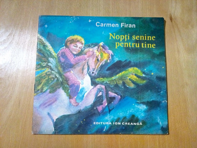 NOPTI SENINE PENTRU TINE - C. Firan - MARIA CONSTANTIN (ilustratii) -1988, 36p. foto