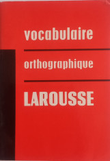 VOCABULAIRE ORTHOGRAPHIQUE LAROUSSE - 1938 foto