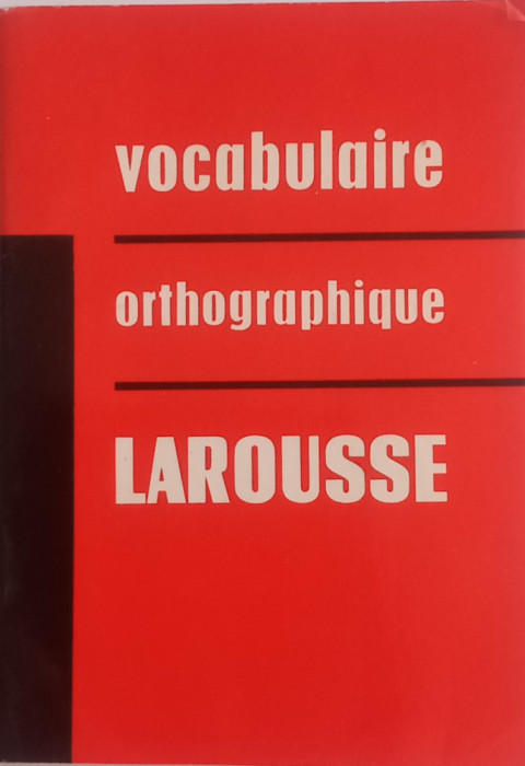 VOCABULAIRE ORTHOGRAPHIQUE LAROUSSE - 1938
