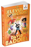 Elevul Director, David Baddiel - Editura Gama