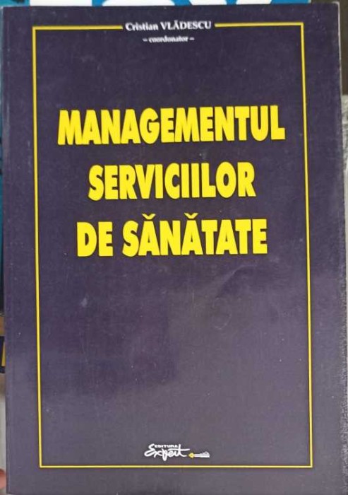 MANAGEMENTUL SERVICIILOR DE SANATATE-CRISTIAN VLADESCU-257908