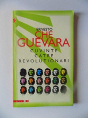 CUVINTE CATRE REVOLUTIONARI de ERNESTO CHE GUEVARA , 2004 foto