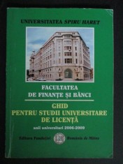Facultatea de finante si banci. Ghid pentru studii universare de licenta