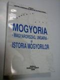 MOGYORIA - Magyarorszag, Ungaria - si ISTORIA MOGYORILOR