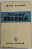 COLONELUL BRAMBLE de ANDRE MAUROIS , ANII &#039;40