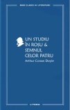 Un studiu in rosu &amp; Semnul celor patru - Arthur Conan Doyle - Carte Noua/Anticariat
