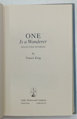 ONE IS A WANDERER , SELECTED STORIES by FRANCIS KING , 1985 foto