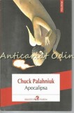 Cumpara ieftin Apocalipsa - Chuck Palahniuk, Editura Polirom, 2013, Roman, 323 pagini, ISBN 978-973-46-3955-7