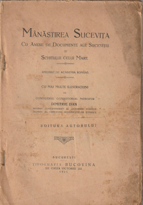 DIMITRIE DAN - MANASTIREA SUCEVITA ( 1923 ) foto
