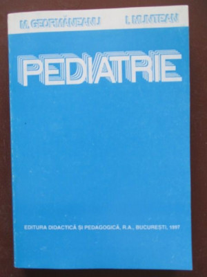 Pediatrie-M.Geormaneanu,I.Muntean foto