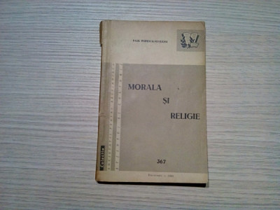MORALA SI RELIGIE - Paul Popescu-Neveanu - Editura SRSC, 1960, 149 p. foto
